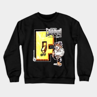 ASYLUM - F-OFF DESIGN MASHUP Crewneck Sweatshirt